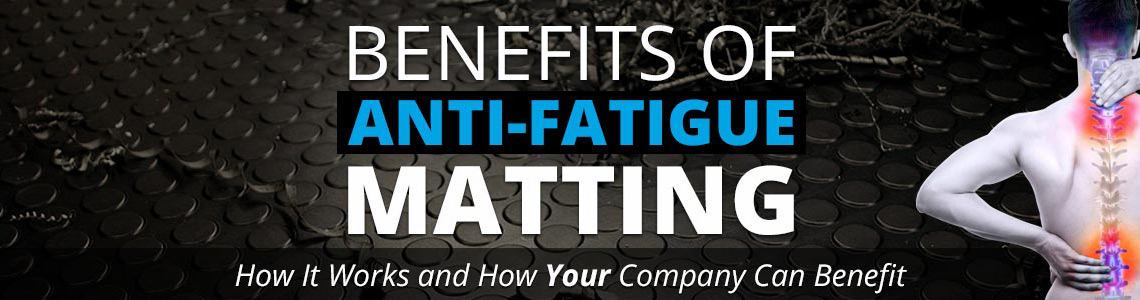 Benefits_of_Anti-Fatigue_Matting